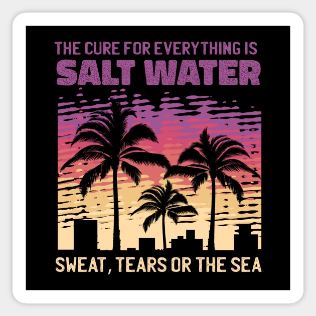 Salt Water Quote Sticker by JFDesign123